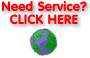 Need Service? CLICK HERE